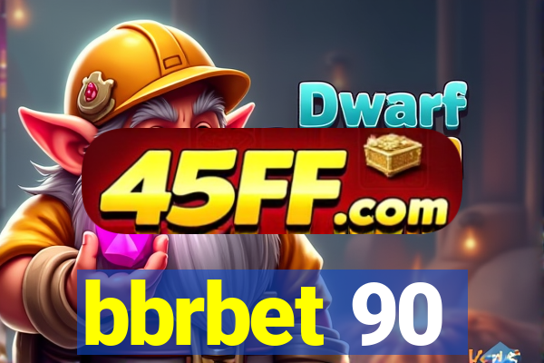 bbrbet 90